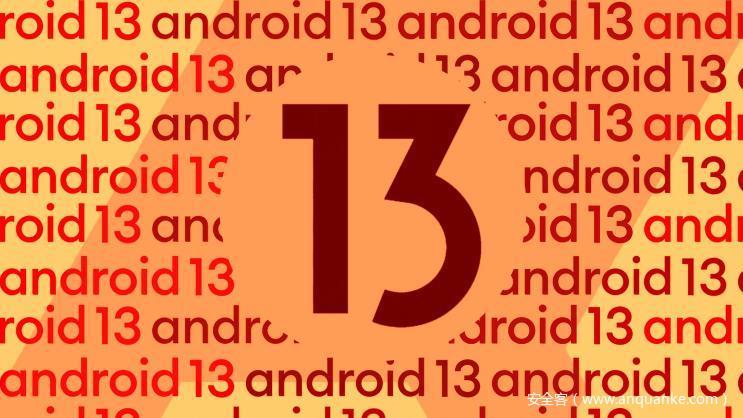 上线一周多，黑客组织已找到Android 13安全漏洞