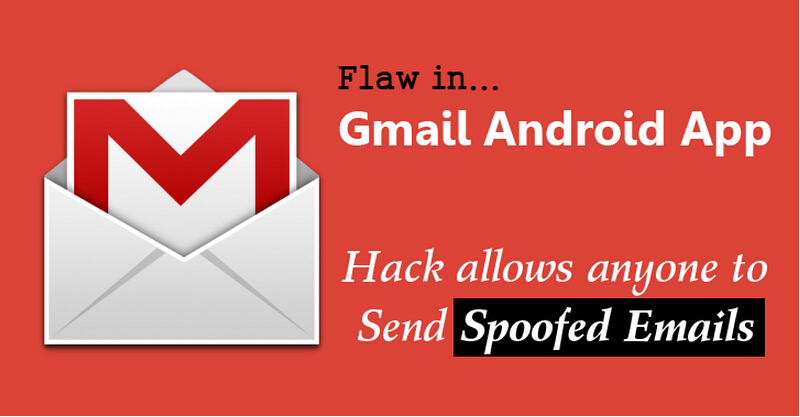 Android Gmail app：允许任何人发送伪造邮件