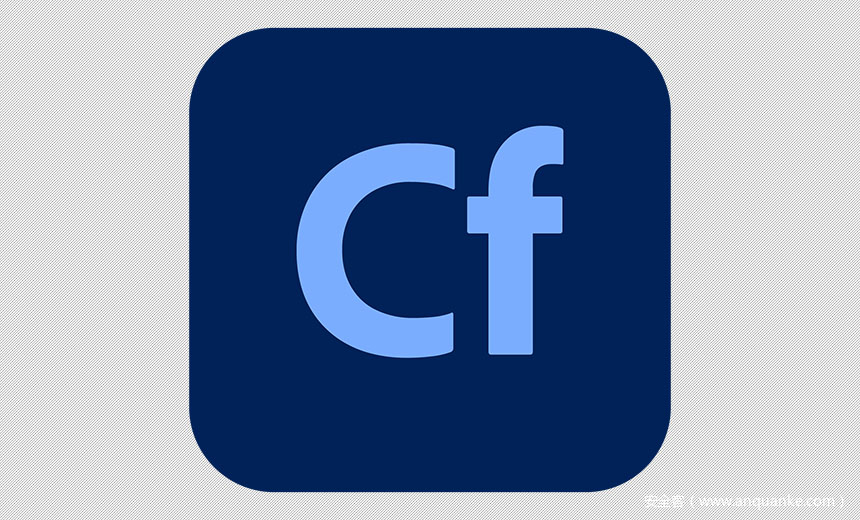 黑客积极利用未打补丁的Adobe ColdFusion