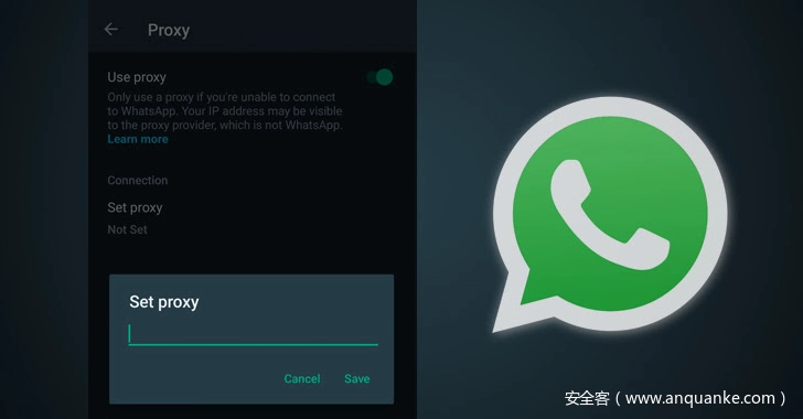 WhatsApp推出代理支持，帮助用户绕过互联网审查