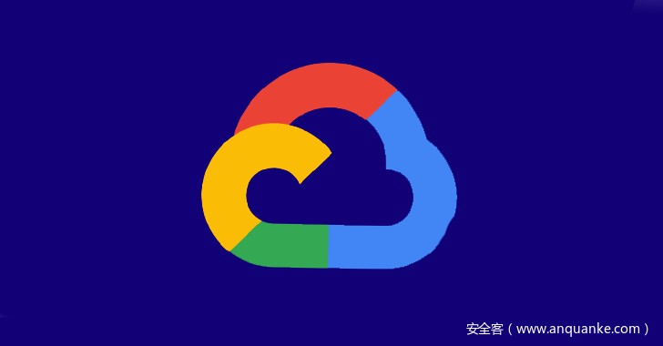 专家披露谷歌云平台数据泄露漏洞