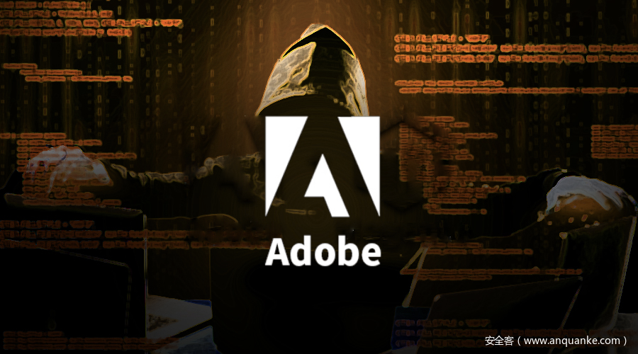 Adobe Acrobat Reader 多个严重漏洞通告