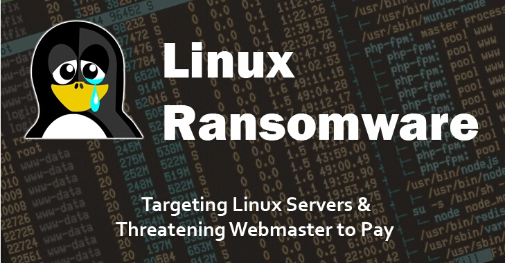 针对服务器和Linux Ransomware威胁站长支付